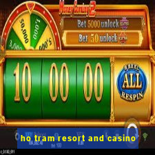 ho tram resort and casino