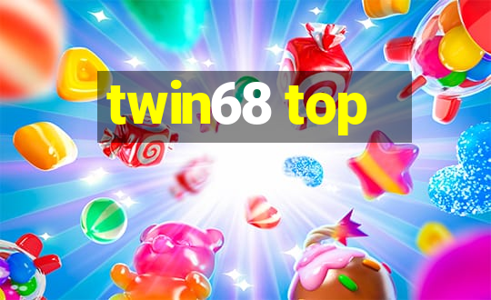 twin68 top