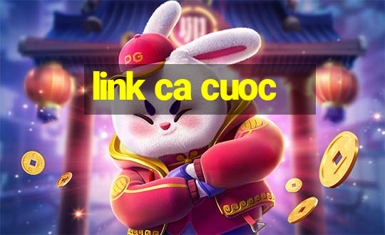 link ca cuoc