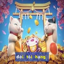 đời tôi hạng bét tập 8