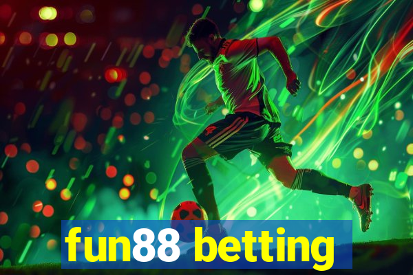 fun88 betting