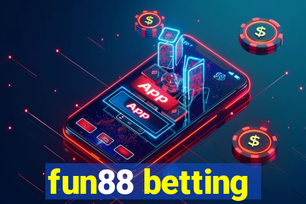 fun88 betting