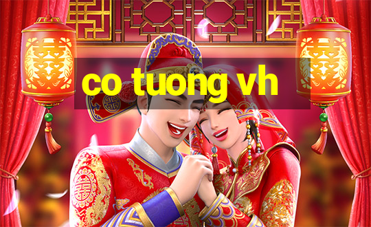 co tuong vh