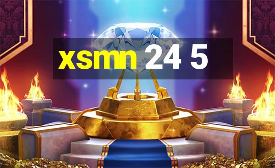 xsmn 24 5