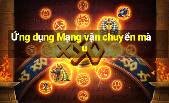 Ứng dụng Mạng vận chuyển màu