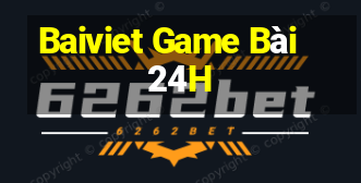 Baiviet Game Bài 24H