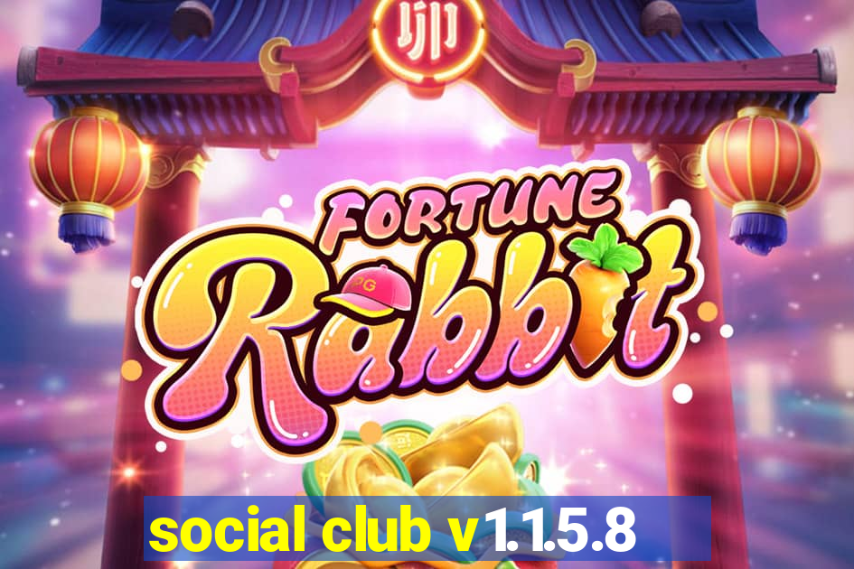 social club v1.1.5.8