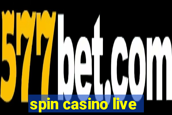 spin casino live