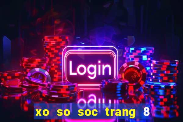 xo so soc trang 8 2 2024