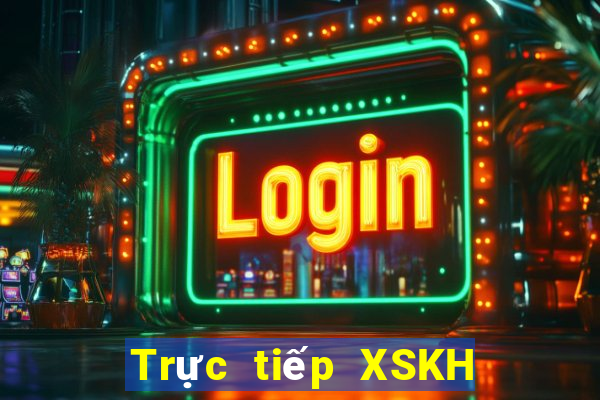 Trực tiếp XSKH ngày 21