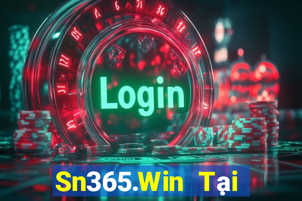 Sn365.Win Tại Game Bài Đổi Thưởng