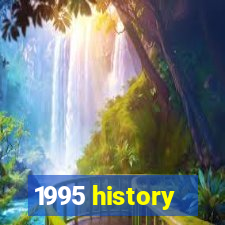 1995 history