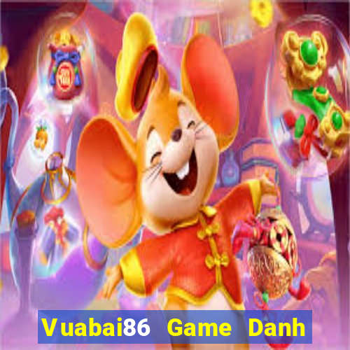 Vuabai86 Game Danh Bai 3C