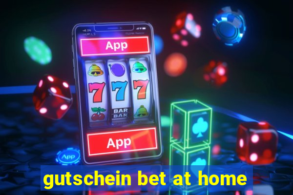 gutschein bet at home