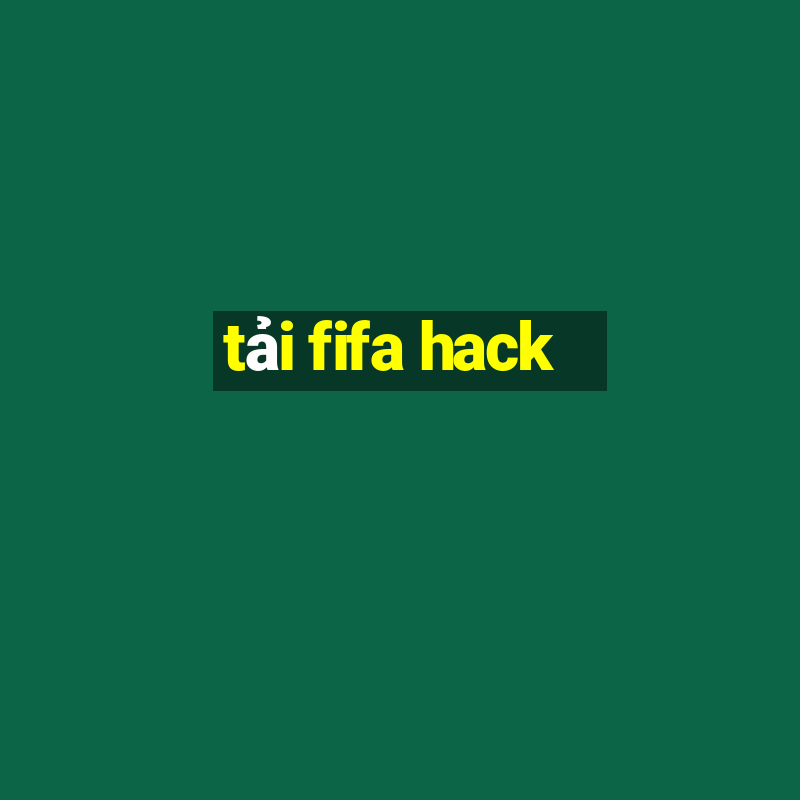 tải fifa hack