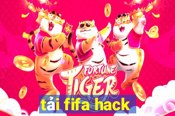 tải fifa hack