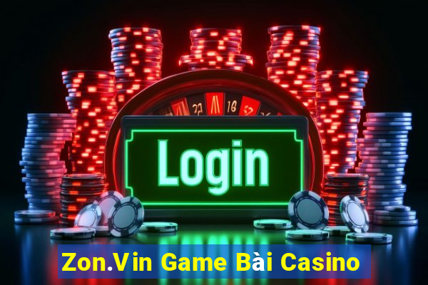 Zon.Vin Game Bài Casino