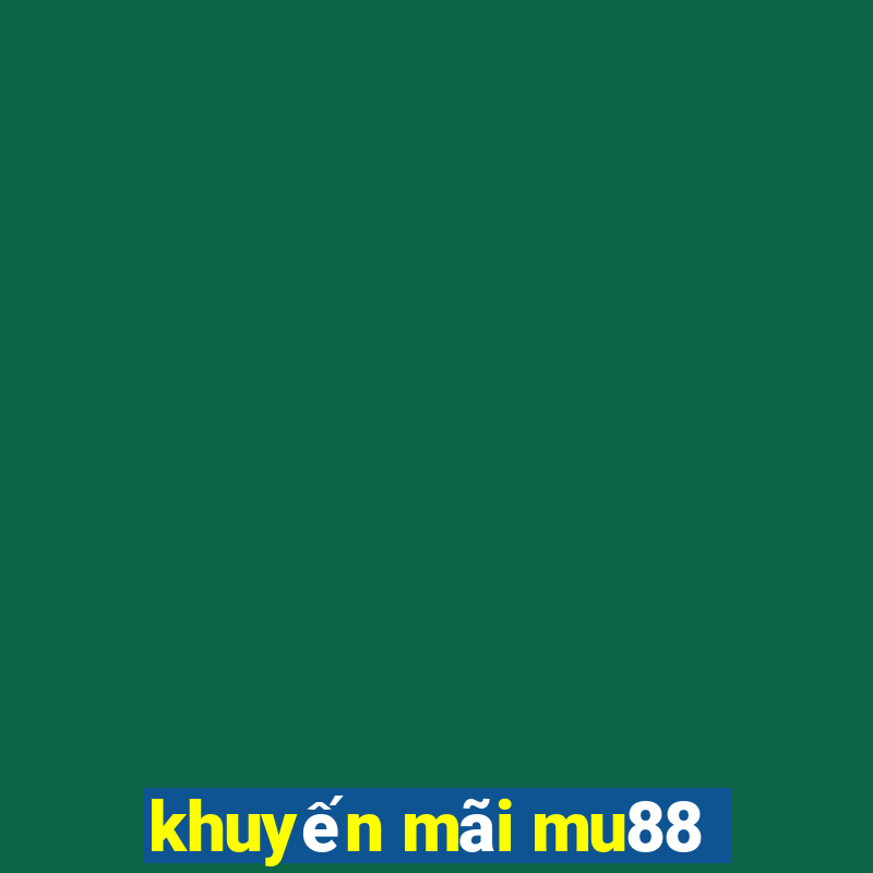 khuyến mãi mu88