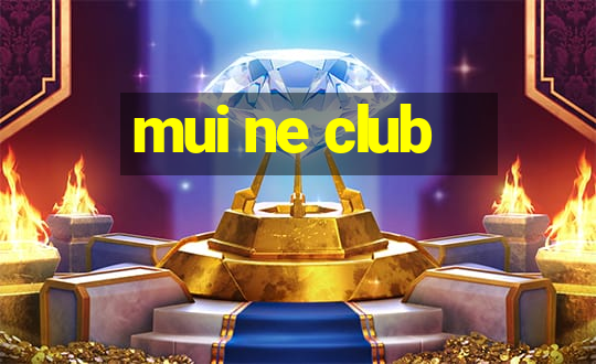 mui ne club