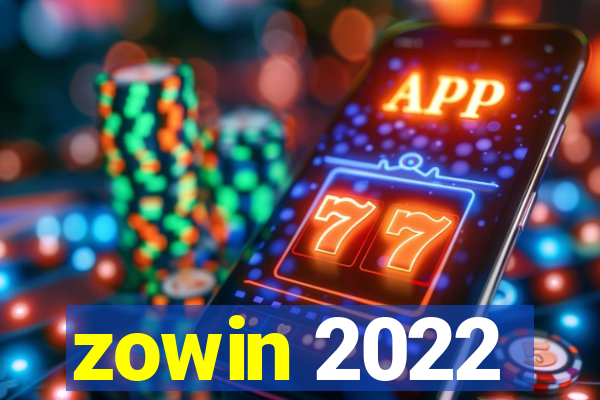 zowin 2022