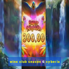 winx club season 6 cyberix