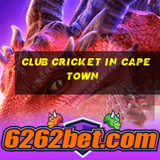 club cricket in cape town