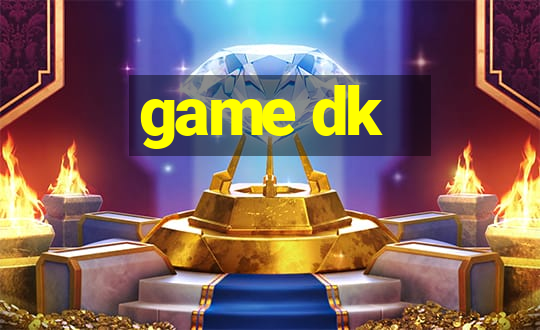 game dk