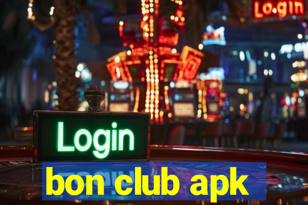 bon club apk