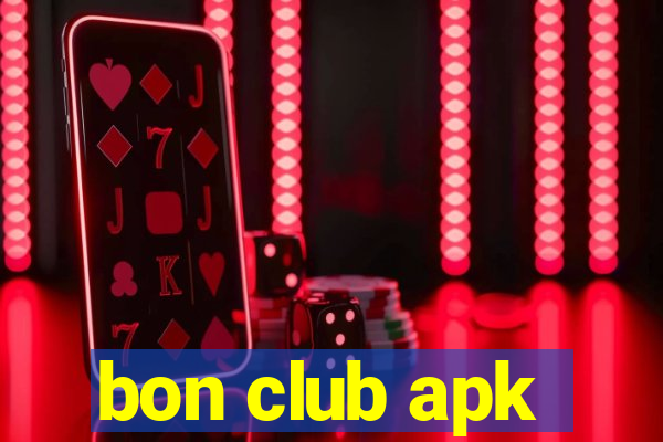 bon club apk