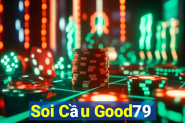 Soi Cầu Good79