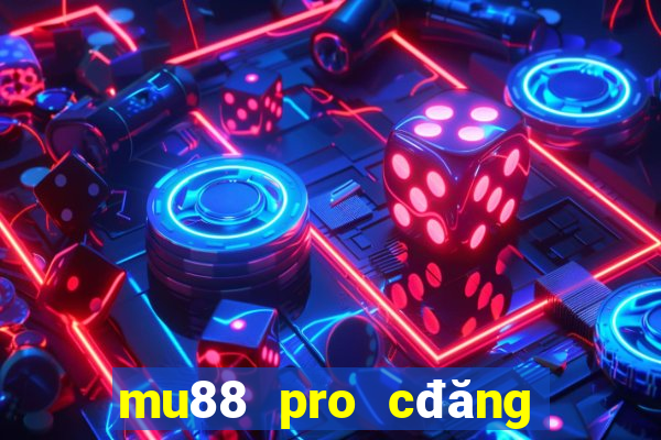 mu88 pro cđăng ký n88 sẽ tặng bạn 188k