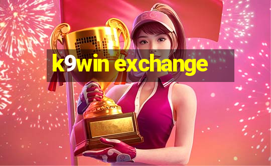 k9win exchange