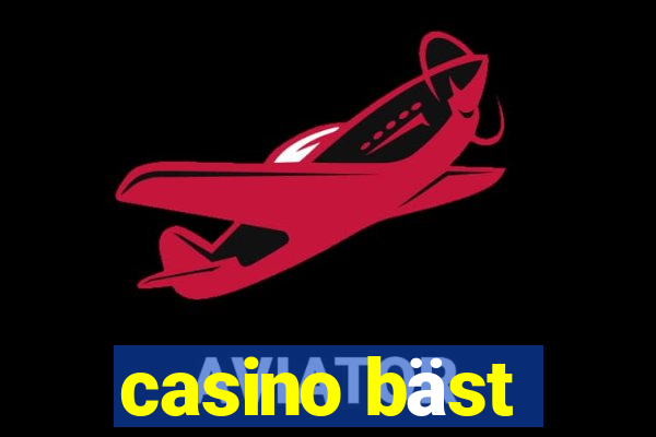 casino bäst