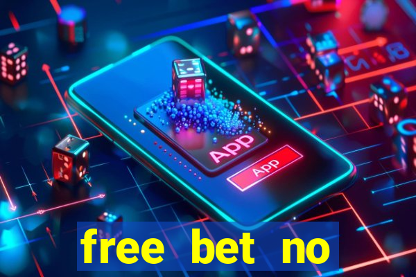 free bet no deposit brasil