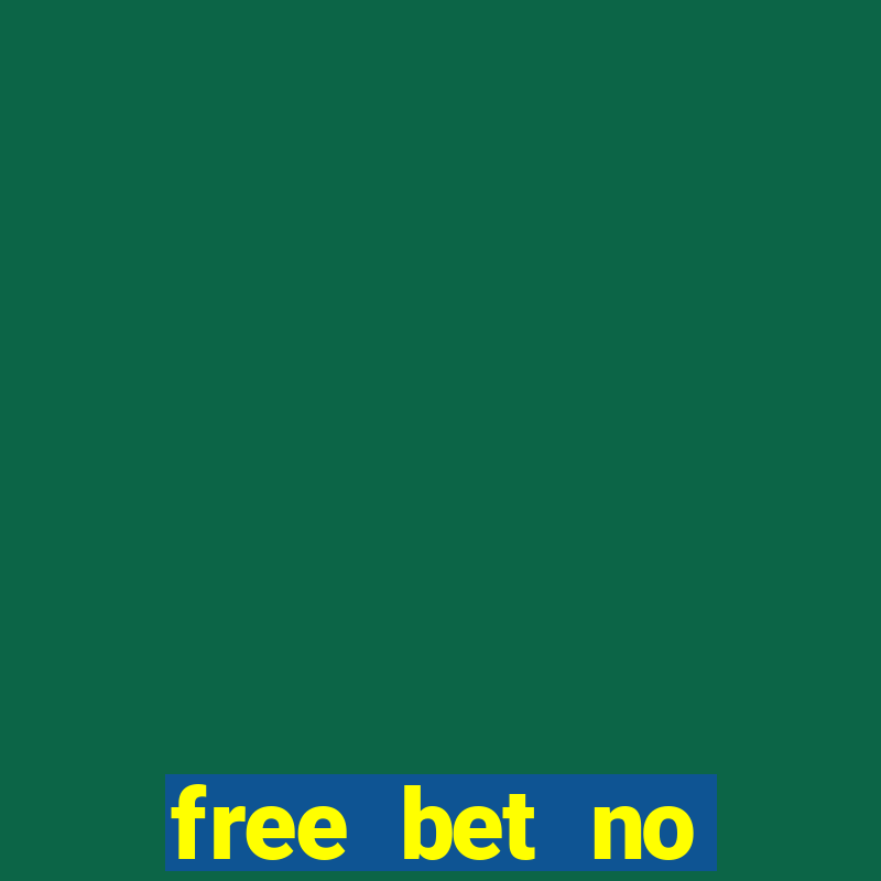 free bet no deposit brasil