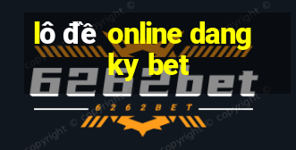 lô đề online dangky bet