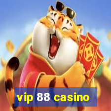 vip 88 casino