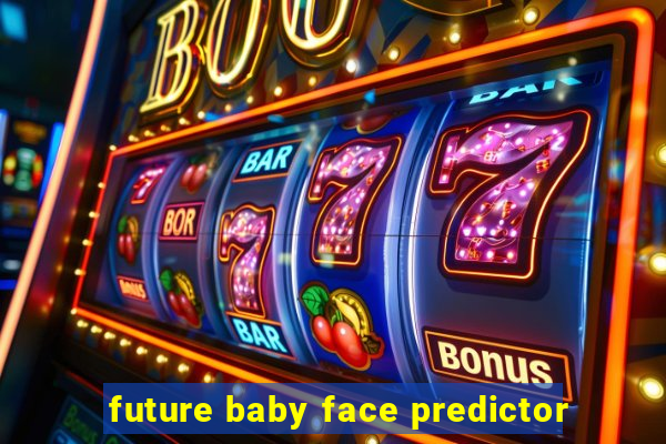 future baby face predictor