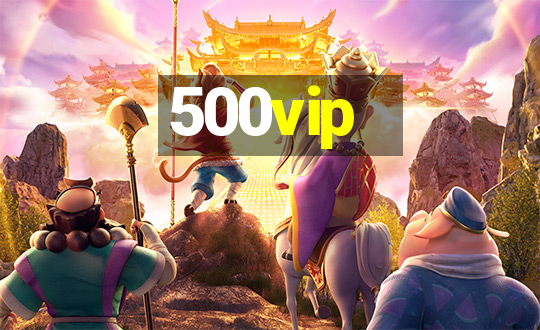 500vip