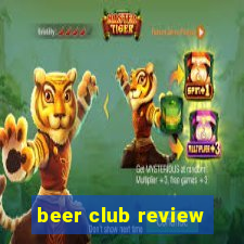 beer club review