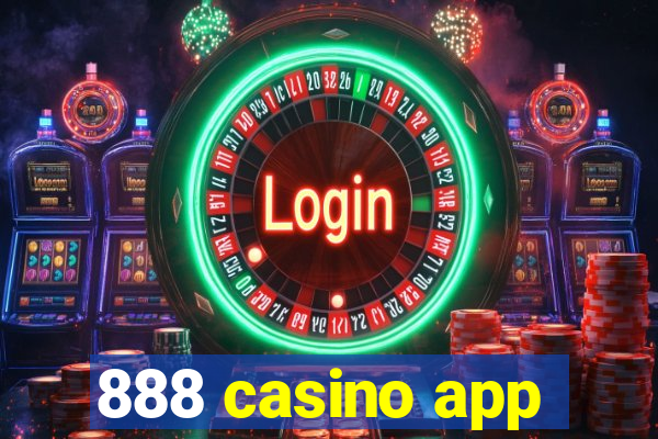 888 casino app