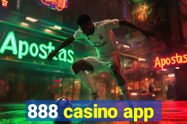 888 casino app