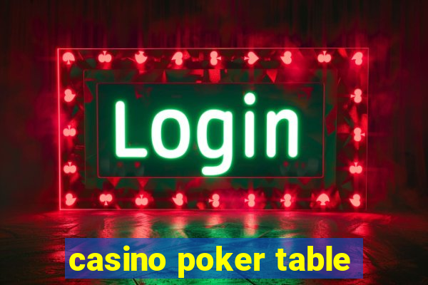 casino poker table