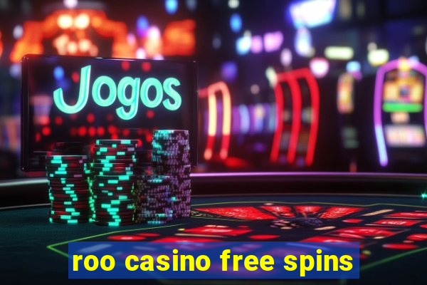 roo casino free spins