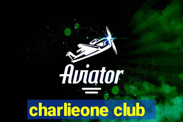 charlieone club