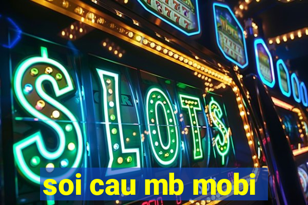 soi cau mb mobi