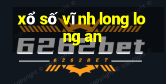 xổ số vĩnh long long an