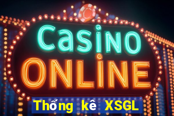 Thống kê XSGL ngày 18