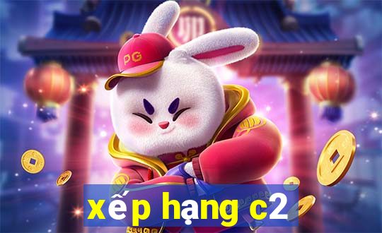 xep hang c2