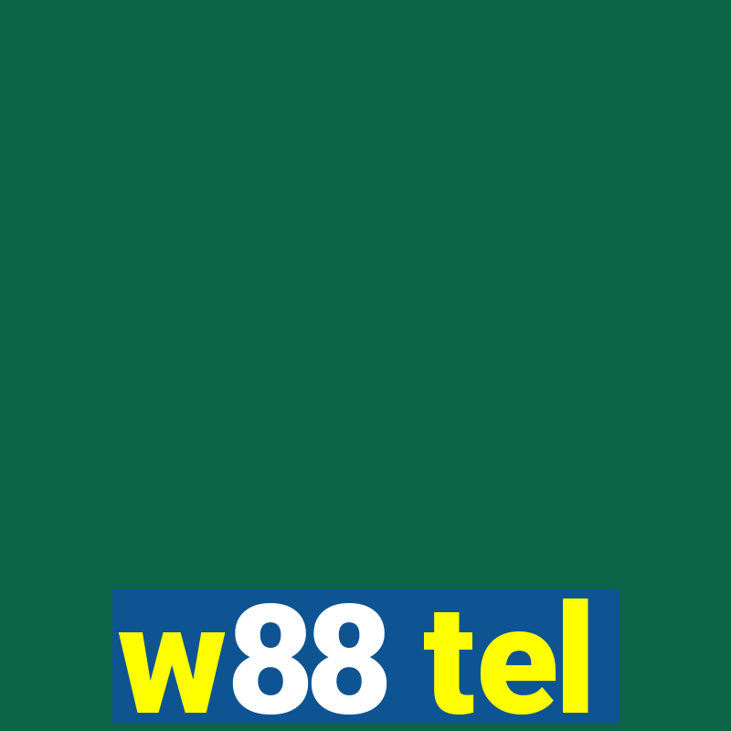 w88 tel